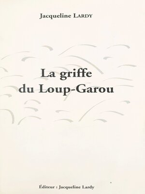 cover image of La griffe du loup-garou